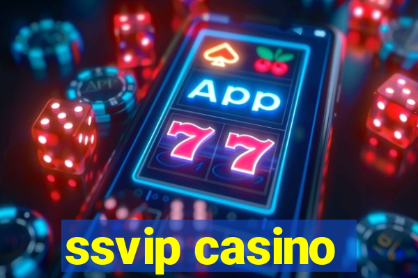 ssvip casino